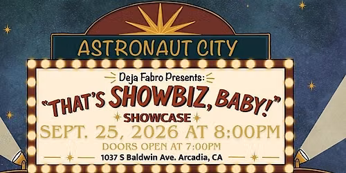 \u201cThat\u2019s Showbiz, Baby\u201d Stand-Up Comedy Showcase