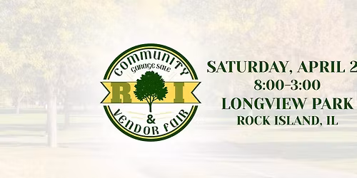 Rock Island's Spring Community Garage Sale & Vendor Fair