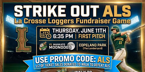 \u26be\ufe0f Swing for the Fences against ALS with the La Crosse Loggers! \ud83e\udeb5\ud83e\ude93