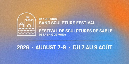 Bay of Fundy Sand Sculpture Festival \/ Festival de sculpture sur sable de la baie de Fundy