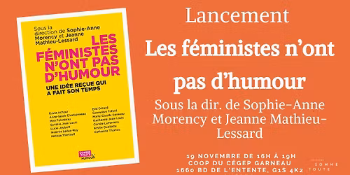 Lancement \u00e0 Qu\u00e9bec - Les f\u00e9ministes n'ont pas d'humour