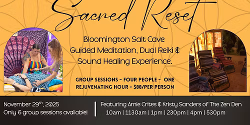 Sacred Reset - Bloomington Salt Cave Guided Meditation, Dual Reiki & Sound Healing Experience.