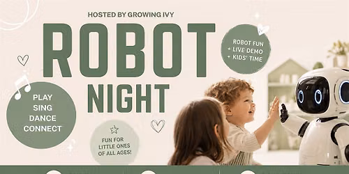 Robot Night | Growing IVY Los Altos