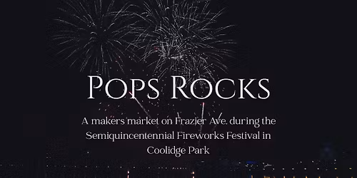 Pops Rocks Makers Market