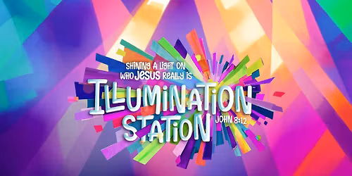 \ud83d\udca1VBS - Illumination Station\ud83d\udca1