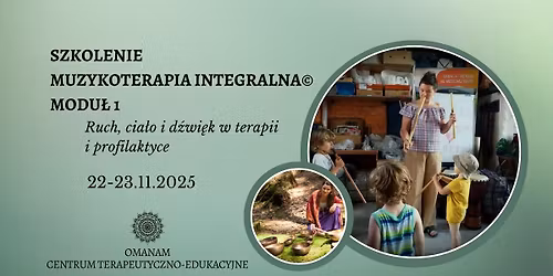 MUZYKOTERAPIA INTEGRALNA\u00a9 MODU\u0141 1