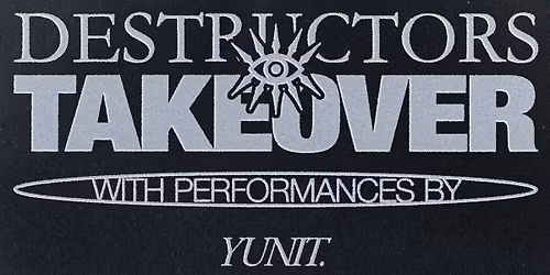 DESTRUCTORS TALENT TAKEOVER AT BASS STATION