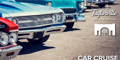 Small Town Taylorville Cruise: Friday, May 1st