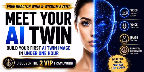 HOUSTON REALTORS - LEARN TO BUILD YOUR FIRST AI TWIN IMAGE IN UNDER AN HOUR