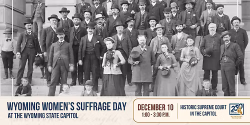Celebrate Wyoming Day and 156 Years of Women\u2019s Suffrage