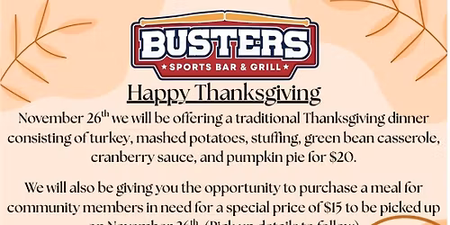 Busters Thanksgiving meal