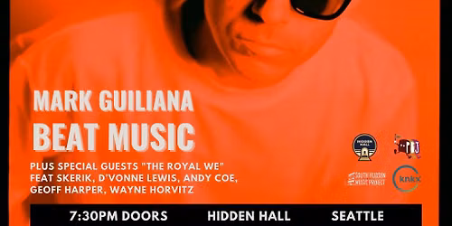 MARK GUILIANA BEAT MUSIC w\/ "The Royal We" (Skerik, D\u2019vonne Lewis, Andy Coe, Geoff H, Wayne Horvitz)