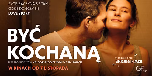 Mikrofeminizacje: By\u0107 kochan\u0105 | Kino Mikro
