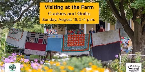 Visiting at the Farm- Cookies and Quilts