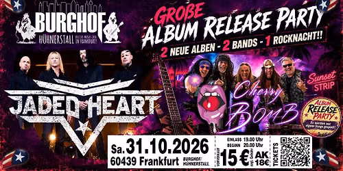 JADED HEART & CHERRY BOMB - Album Release Party | es werden nur eigene Songs gespielt!