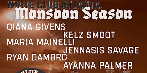 Write Club Atlanta: Monsoon Season