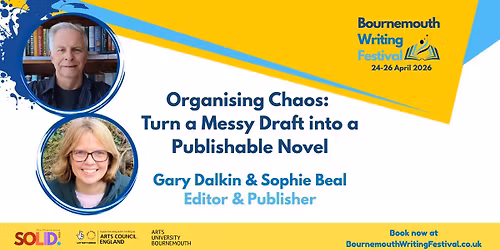 Organising Chaos: Turn a Messy Draft into a Publishable Novel