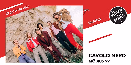 Cavolo Nero \u2022 M\u00f6bius 99 \/ Supersonic (Free entry)