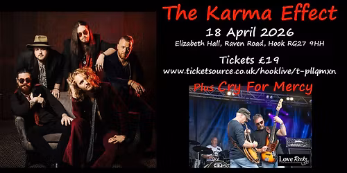 The Karma Effect plus Cry for Mercy Live at Echo Hotel Music Club 