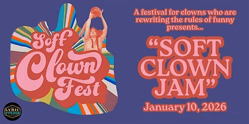 Soft Clown Jam | Open Jam at Soft Clown Fest