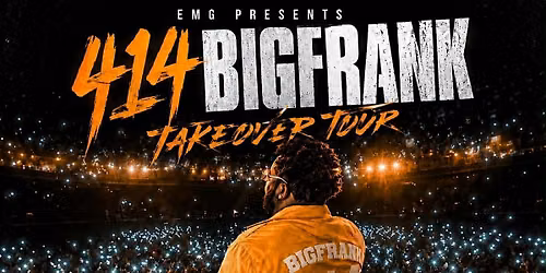 414 BIG FRANK LIVE IN CONCERT
