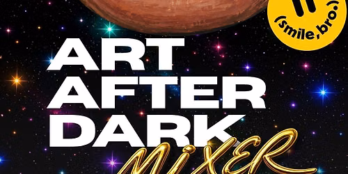 ART AFTER DARK MIXER