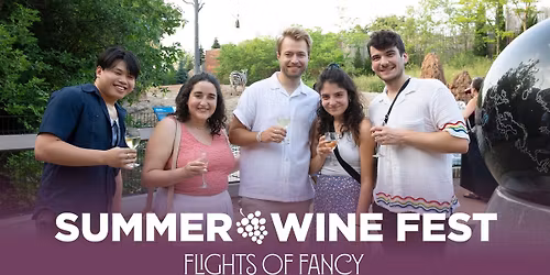 Summer Wine Fest: Flights of Fancy 