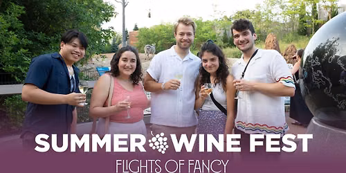 Summer Wine Fest: Flights of Fancy