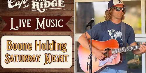 Live Music with Boone Holding!