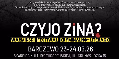 CZYJO ZINA? Warmi\u0144ski Festiwal Kryminalno-Literacki