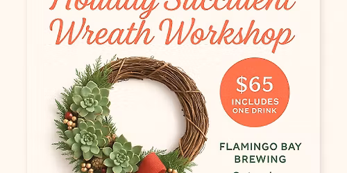 Succulents & Suds: Holiday Succulent Wreath