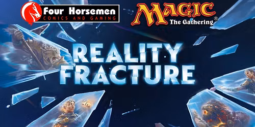 MTG Reality Fracture Pre-Release