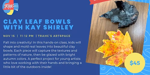 Clay Leaf Bowls with Kay Shirley