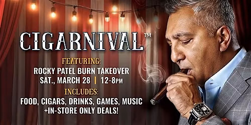 Cigarnival featuring Rocky Patel Burn Takeover