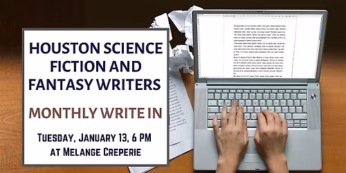 Houston Science Fiction and Fantasy January Write-In