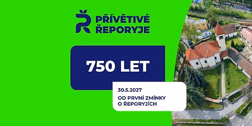 Oslava 750 let od prvn\u00ed zm\u00ednky o \u0158eporyj\u00edch