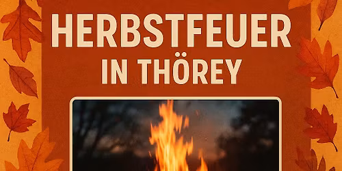 Herbstfeuer in Th\u00f6rey