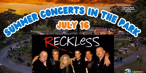 Reckless | Summer Concerts in the Park \u2013 Algonquin