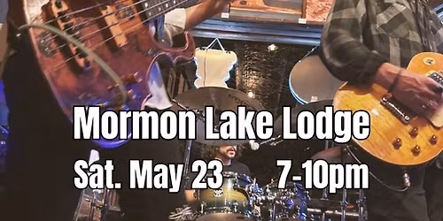Outros @ Mormon Lake Lodge