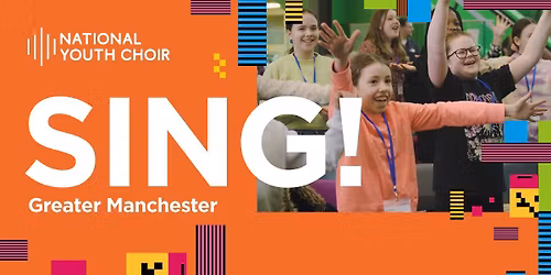 Free SING! workshop for Y5-8s in Bury