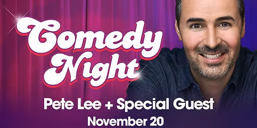 360 Comedy Night hosted by Joe Conklin: Pete Lee + special guest