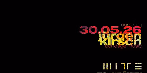 MITTE : J\u00dcRGEN KIRSCH (bondage music)