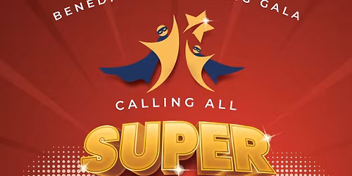 Benedictine Spring Gala 2026: Calling all Superheroes
