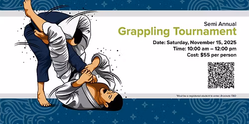 Semi Annual Grappling Tournament