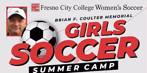 Fresno City College Summer Women's Soccer Camp