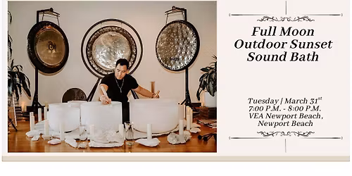 Full Moon Outdoor Sunset Sound Bath (Newport Beach)