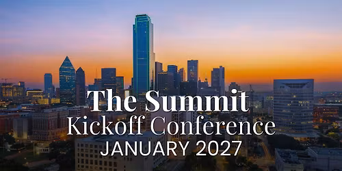 The Summit '27 Kickoff Conference