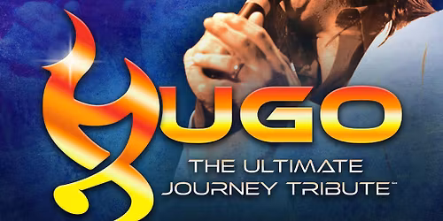 Hugo - The Ultimate Journey Tribute