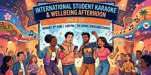 International Student Karaoke & Wellbeing Afternoon