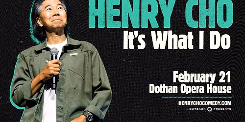 Henry Cho - It's What I Do Tour [Dothan Opera House]